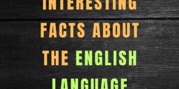 Interesting Facts About the English Language