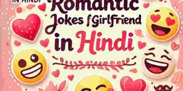 romantic jokes for girlfriend in hindi